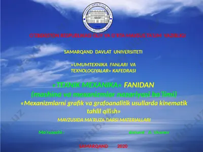 mexanizmlarni grafik va grafo analitik usullar yordamida kinematik tahlil qilish — PPTX