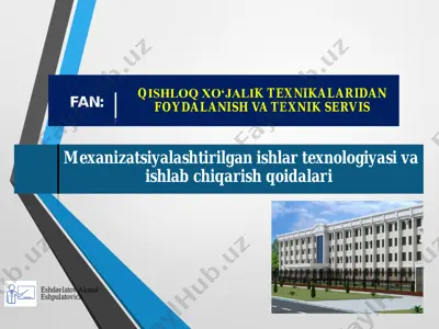 mexanizatsiyalashtirilgan ishlar texnologiyasi va ishlab chiqarish qoidalari — PDF