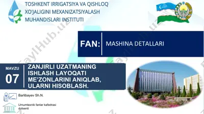 zanjirli uzatmaning ishlash layoqati me’zonlarini aniqlab, ularni hisoblash — PPT