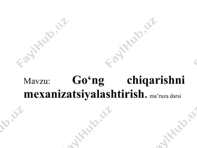 go‘ngchiqarish texnologiyasi — PPTX