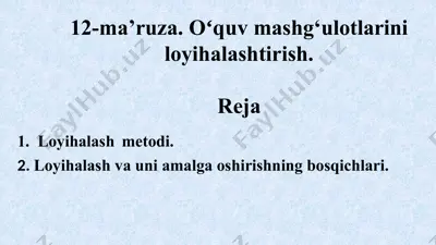 oʻquvmashg‘ulotlarini loyihalashtirish — PPTX