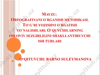 orfografiya o'rganish metodikasi — PPTX