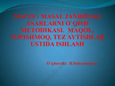 masal janridagi asarlarni o`qish metodikasi — PPTX