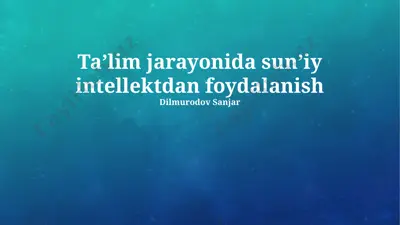 sun'iy intellekt va ta'lim — PPTX