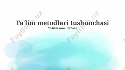 ta'lim metodlari tushunchasi — PPTX