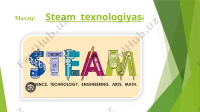 steam texnologiyasi — PPTX