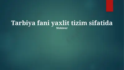 axloqiy tarbiya — PPTX