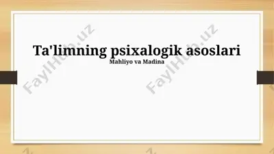 ta'limning psixalogik asoslari — PPTX