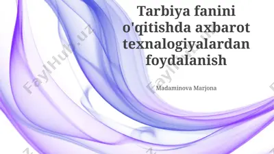 zamonaviy it vositalari va tarbiya mazmunining integratsiyasi — PPTX
