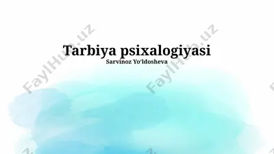 tarbiya psixalogiyasi — PPTX