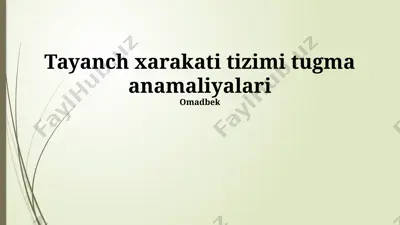 tayanch xarakati tizimi tugma anamaliyalari — PPTX