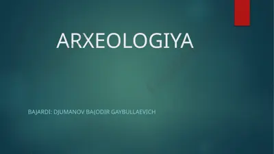 arxeologiya — PPTX