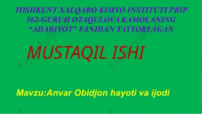 anvar obidjon hayoti va ijodi — PPTX