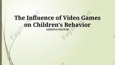the influence of video games on children's behavior — PPTX