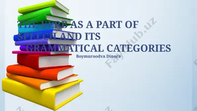 the verb as a part of speech and its grammatical categories — PPTX