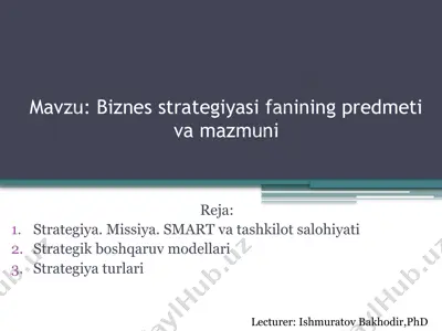 biznes strategiyasifanining predmeti va mazmuni — PPTX