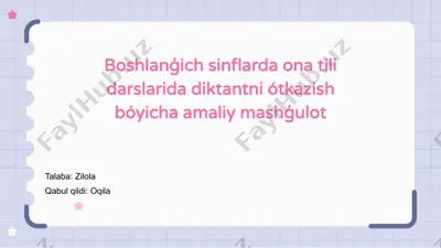 ona tili darslarida diktantni ótkazish bóyicha amaliy mashģulot — PPTX