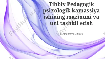 tibbiy pedagogik psixologik yordamni tashkil etish — PPTX