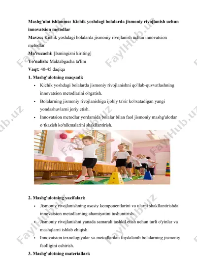 kichik yoshdagi bolalarda jismoniy rivojlanish uchun innovatsion metodlar. — DOCX