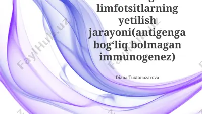 t-limfotsitlarning yetilish jarayoni (antigenga bog‘liq bo‘lmagan immunogenez) — PPTX