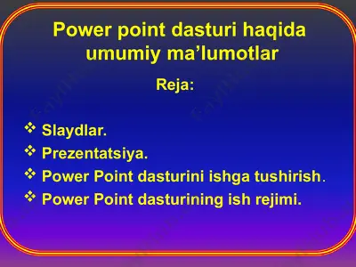 pоwer pоint dasturi haqida umumiy ma’lumоtlar — PPT