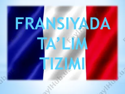 fransiyada ta'lim tizimi — PPTX