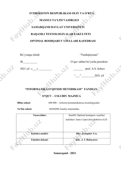 "informatika o’qitish metodikasi" fanidan o’quv-uslubiy majmua — DOCX