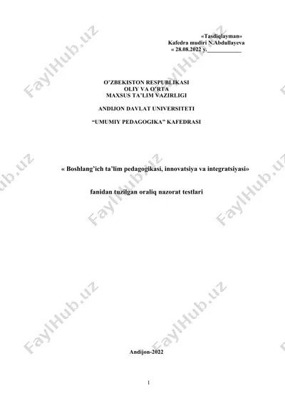 oraliq nazorat testlari "boshlang’ich ta’lim pedagogikasi, innovatsiya va integratsiyasi" fanidan — DOC