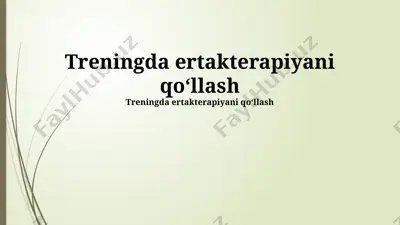 treningda ertakterapiyani qo‘llash — PPTX