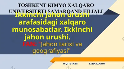 ikkinchi jahon urushi arafasida xalqaro munosabatlar — PPTX
