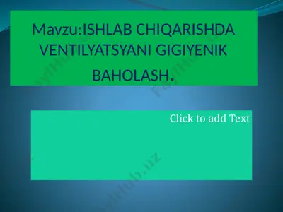 ventilyatsiya gigiyenik baholash — PPTX