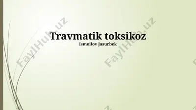 travmatik toksikoz — PPTX
