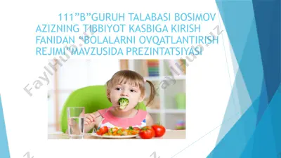 "bolalarni ovqatlantirish rejimi" prezintatsiyasi — PPTX