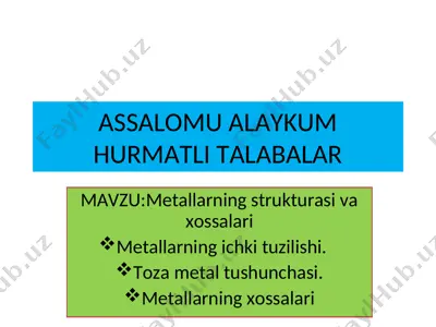 metallarning strukturasi va xossalari — PPT