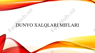 dunyo xalqlari miflari — PPTX