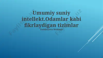 umumiy sun'iy intellekt: ta'rif va imkoniyatlar — PPTX