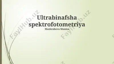 ultrabinafsha spektrofotometriya — PPTX