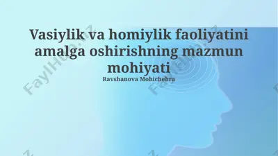 vasiylik va homiylik faoliyatini amalga oshirishning mazmun mohiyati — PPTX