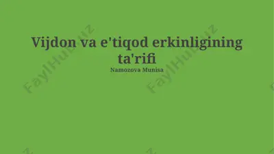 vijdon va e'tiqod erkinligining ta'rifi — PPTX