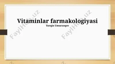 vitaminlar farmakologiyasi — PPTX