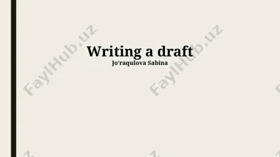 writing a draft — PPTX