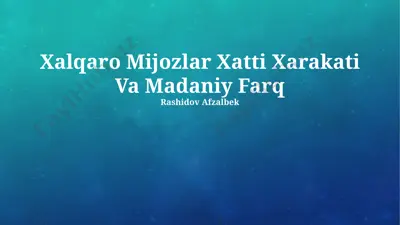 xalqaro mijozlar xatti xarakati va madaniy farq — PPTX