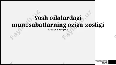 yosh oilalardagi munosabatlarning oziga xosligi — PPTX