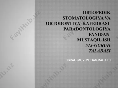 paradontologiya fanidan mustaqil ish513-guruh talabasi ibragimov muhammadaziz — PPTX
