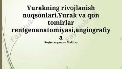 yurakning rivojlanish nuqsonlari — PPTX