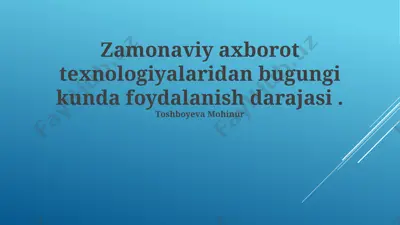 zamonaviy axborot texnologiyalaridan foydalanish darajasi — PPTX