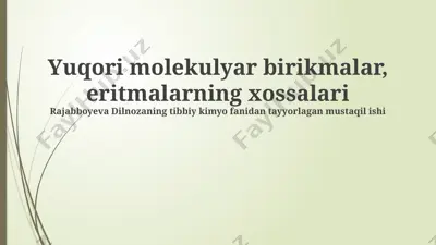 yuqori molekulyar birikmalar, eritmalarning xossalari — PPTX