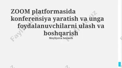 zoom platformasida konferensiya yaratish va unga foydalanish — PPTX