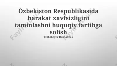 yo‘l harakati xavfsizligi huquqiy tartibliligi — PPTX