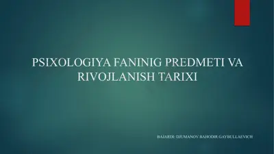 psixologiya fanining predmeti va rivojlanish tarixi — PPTX